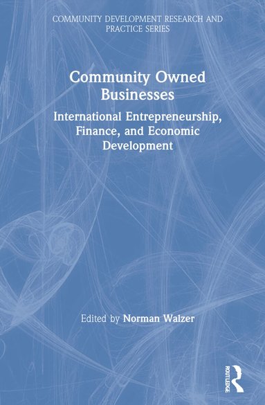 Norman Walzer - Community Owned Businesses, Inbunden