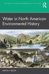bokomslag Water in North American Environmental History