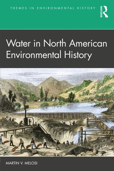 bokomslag Water in North American Environmental History