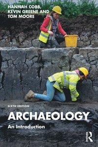 bokomslag Archaeology: An Introduction