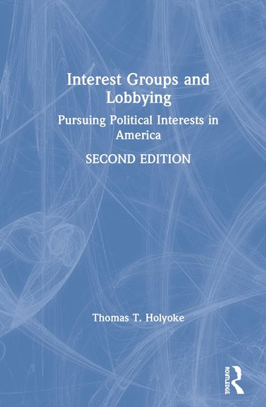 bokomslag Interest Groups and Lobbying