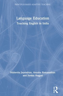 Nishevita Jayendran, Anusha Ramanathan, Surbhi Nagpal, Mumbai) Jayendran, Nishevita (Tata Institute of Social Sciences - Language Education, Inbunden