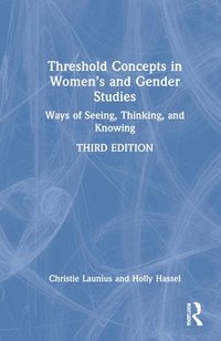 bokomslag Threshold Concepts in Womens and Gender Studies