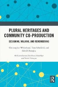 bokomslag Plural Heritages and Community Co-production