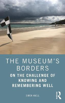 bokomslag The Museums Borders
