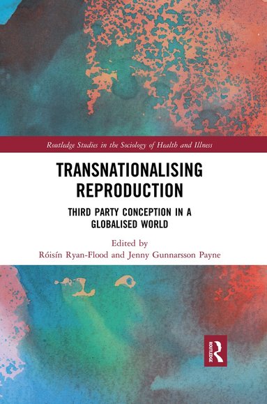 Roisin Ryan Flood, Jenny Gunnarsson Payne - Transnationalising Reproduction, Häftad