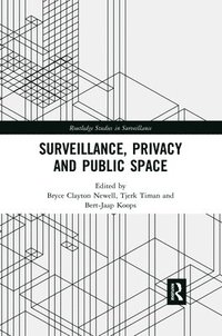 bokomslag Surveillance, Privacy and Public Space