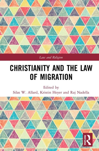 bokomslag Christianity and the Law of Migration