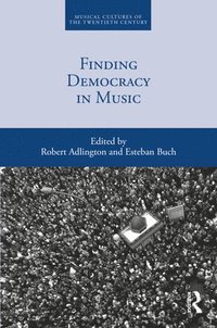 bokomslag Finding Democracy in Music