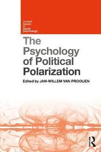 bokomslag The Psychology of Political Polarization