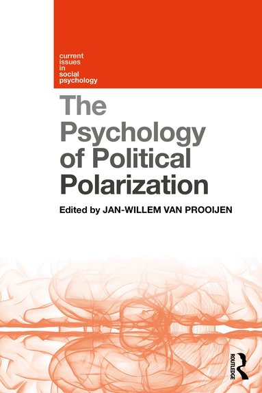 Jan-Willem van Prooijen - Psychology of Political Polarization, Häftad