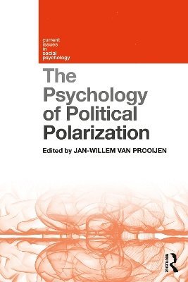 bokomslag The Psychology of Political Polarization