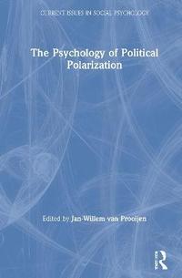 bokomslag The Psychology of Political Polarization