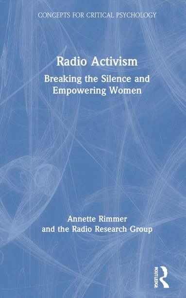 Annette Rimmer - Radio Activism, Inbunden