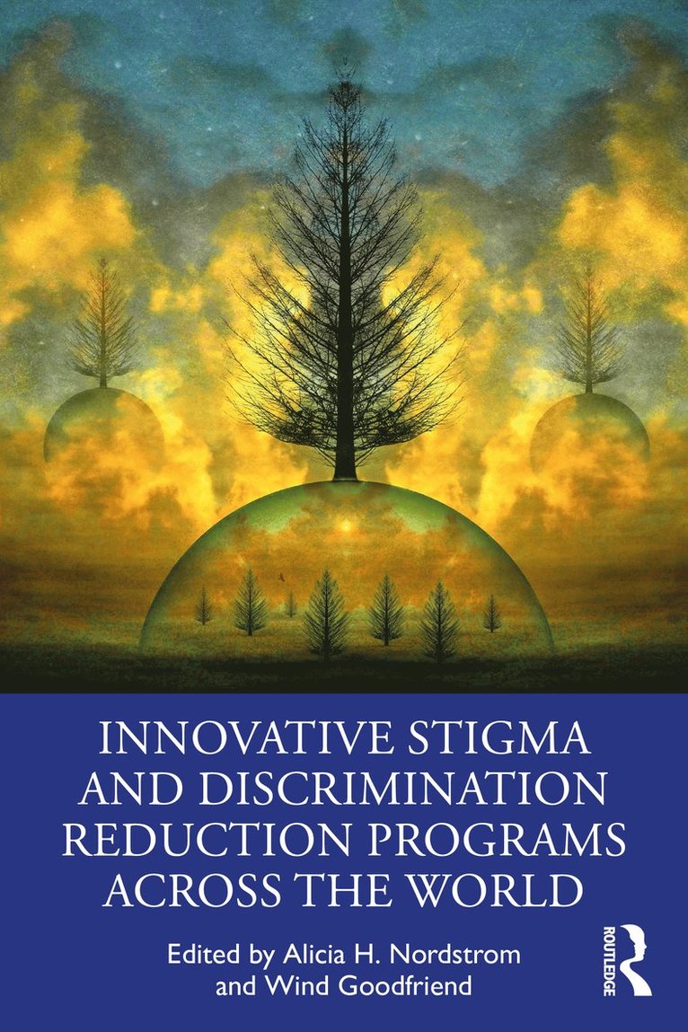 Innovative Stigma and Discrimination Reduction Programs Across the World 1