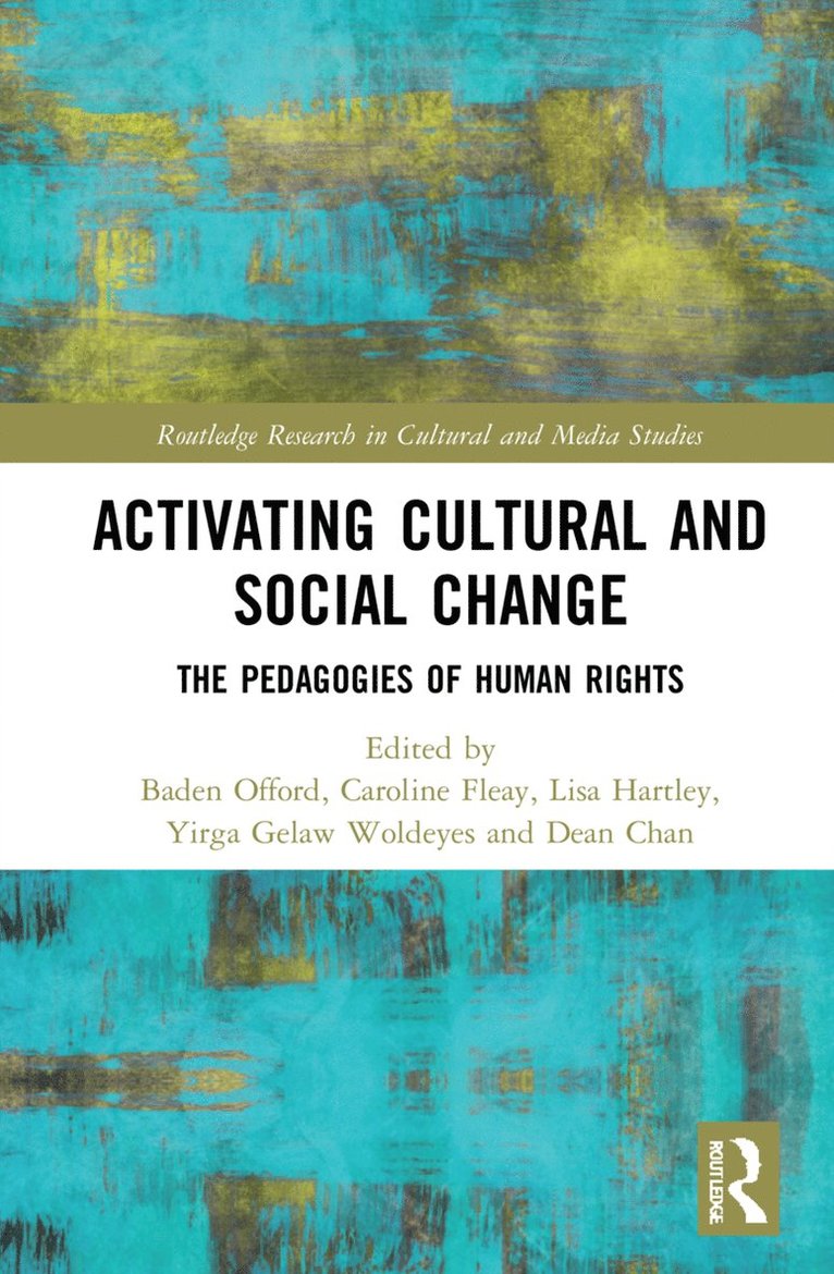 Activating Cultural and Social Change 1