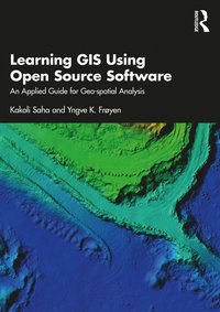 bokomslag Learning GIS Using Open Source Software