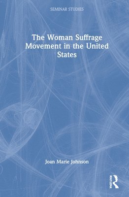 Woman Suffrage Movement in the United States