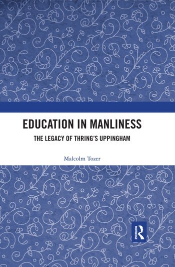 bokomslag Education in Manliness