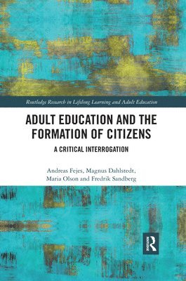 bokomslag Adult Education and the Formation of Citizens