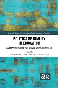 bokomslag Politics of Quality in Education