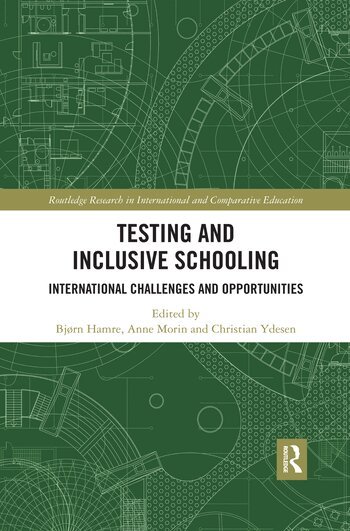 Bjorn Hamre, Anne Morin, Christian Ydesen - Testing and Inclusive Schooling, Häftad