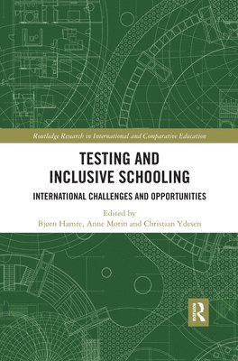 Testing and Inclusive Schooling 1