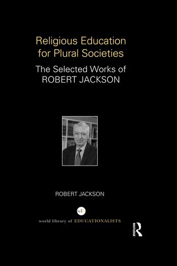 Robert Jackson - Religious Education for Plural Societies, Häftad
