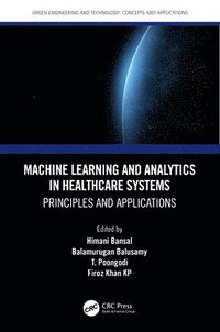 bokomslag Machine Learning and Analytics in Healthcare Systems