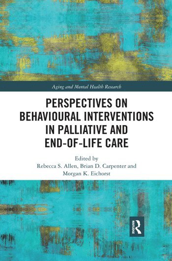 bokomslag Perspectives on Behavioural Interventions in Palliative and End-of-Life Care