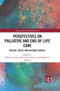 bokomslag Perspectives on Palliative and End-of-Life Care