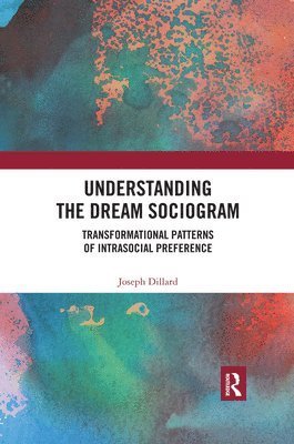 bokomslag Understanding the Dream Sociogram