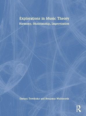 Explorations in Music Theory 1