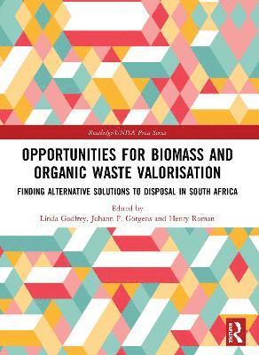 Opportunities for Biomass and Organic Waste Valorisation 1