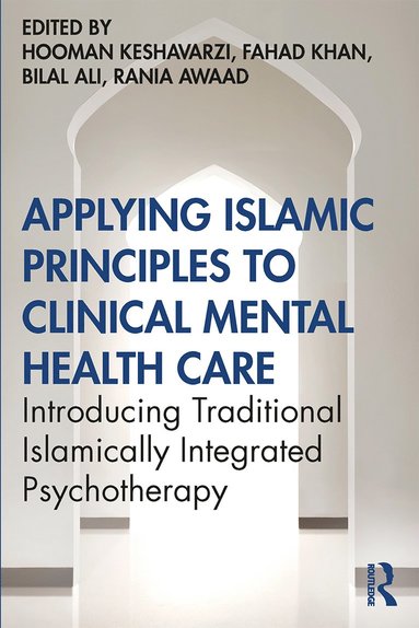 bokomslag Applying Islamic Principles to Clinical Mental Health Care