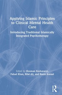 bokomslag Applying Islamic Principles to Clinical Mental Health Care