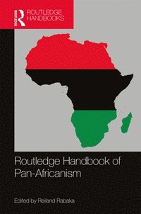 bokomslag Routledge Handbook of Pan-Africanism