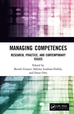 Benoit Grasser, Sabrina Loufrani-Fedida, Ewan Oiry - Managing Competences, Inbunden