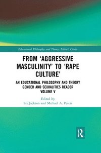 bokomslag From Aggressive Masculinity to Rape Culture