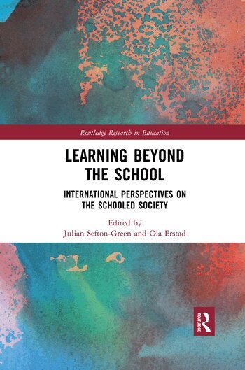 Julian Sefton-Green, Ola Erstad - Learning Beyond the School, Häftad