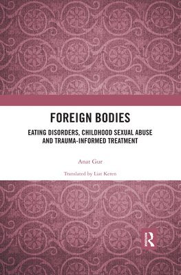 Anat Gur - Foreign Bodies, Häftad