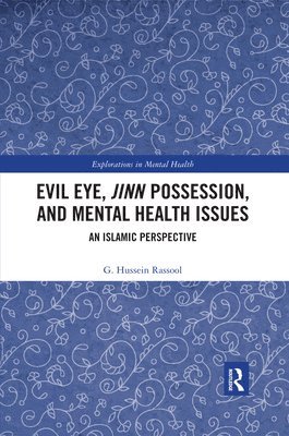 Evil Eye, Jinn Possession, and Mental Health Issues 1