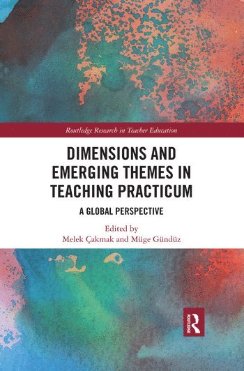 bokomslag Dimensions and Emerging Themes in Teaching Practicum