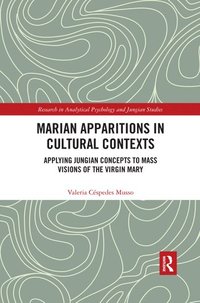 bokomslag Marian Apparitions in Cultural Contexts