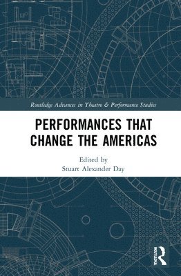 Performances that Change the Americas 1