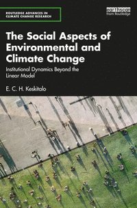 bokomslag The Social Aspects of Environmental and Climate Change