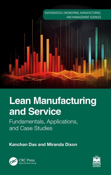 Kanchan Das, Miranda Dixon - Lean Manufacturing and Service, Inbunden