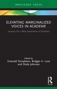 bokomslag Elevating Marginalized Voices in Academe