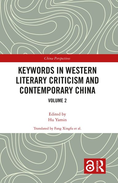 Yamin Hu - Keywords in Western Literary Criticism and Contemporary China, Inbunden