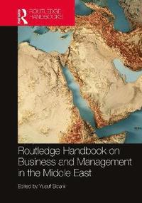 bokomslag Routledge Handbook on Business and Management in the Middle East